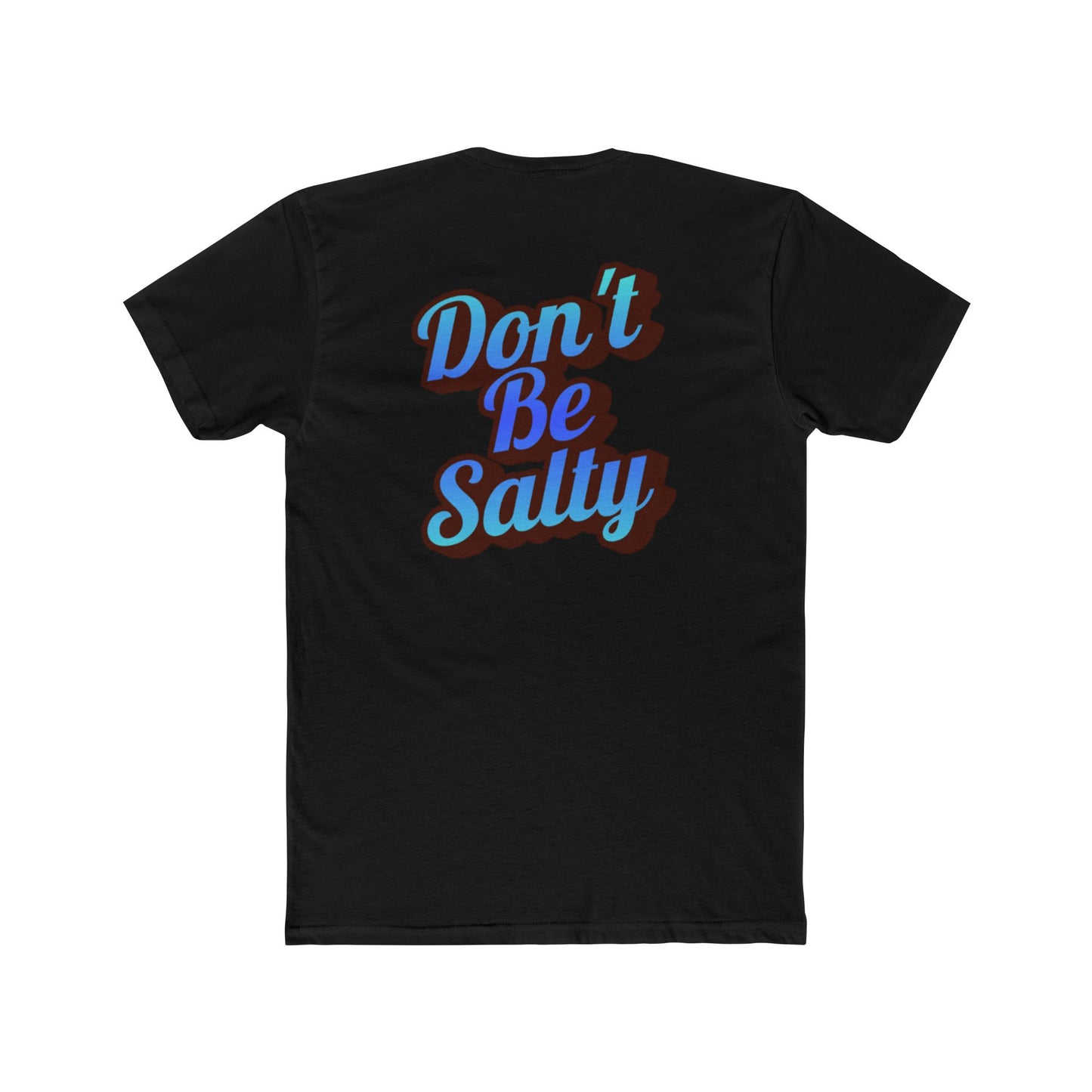 Dougie's Eats Don't Be Salty T-Shirt